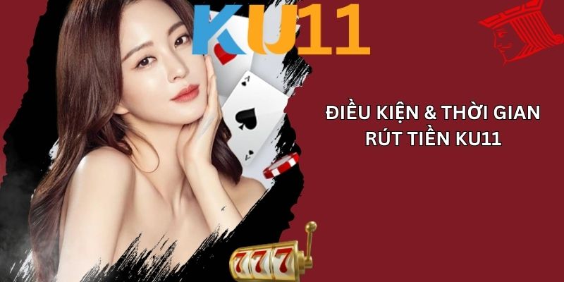 rút tiền ku11 02